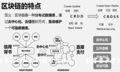 : 小狐狸钱包tpWallet通用性详解——数字资产管理